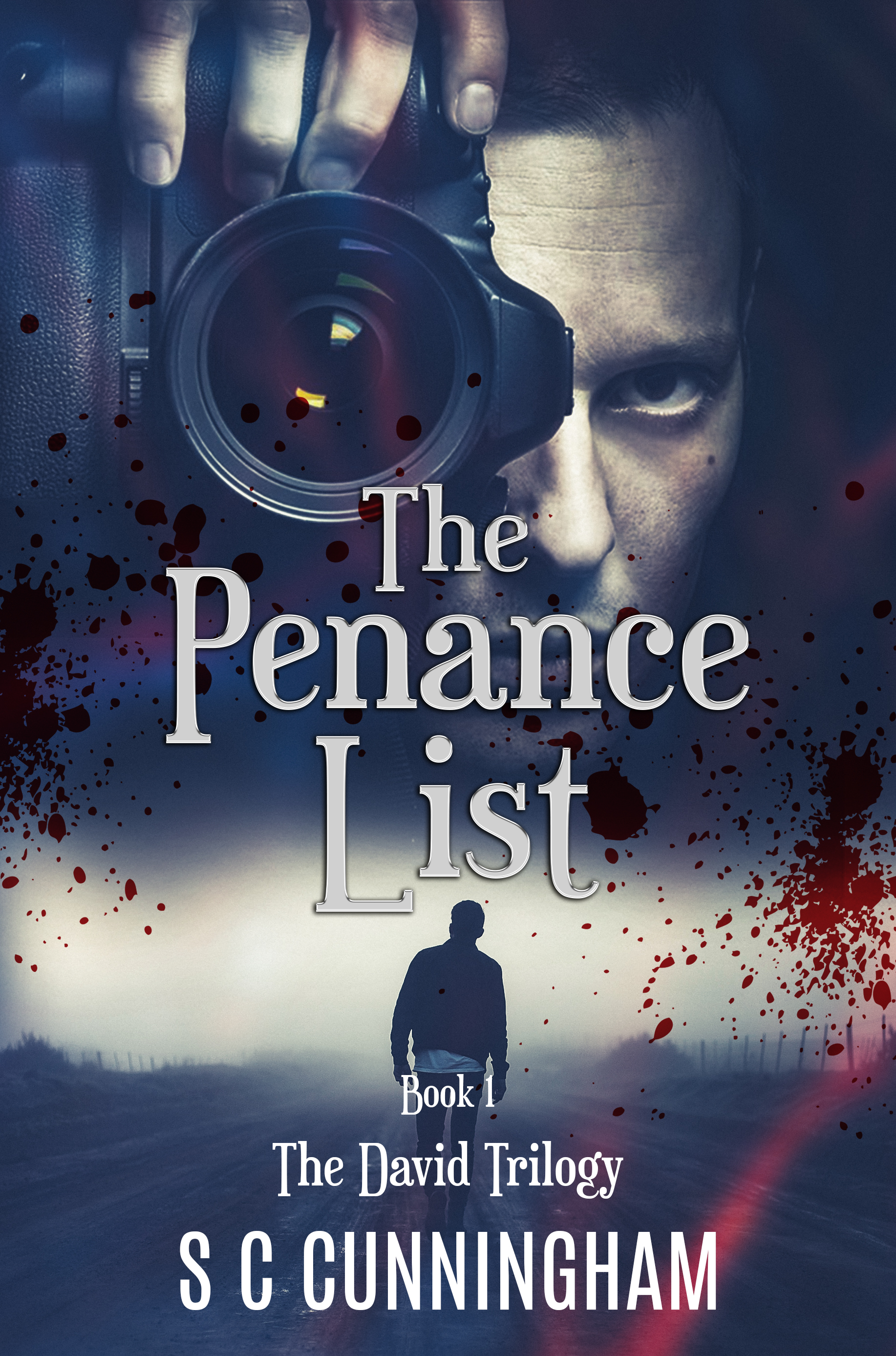 Book cover of The Penance List, steamy psychological thriller from The David Trilogy, by crime writer S C Cunningham, SCCunningham