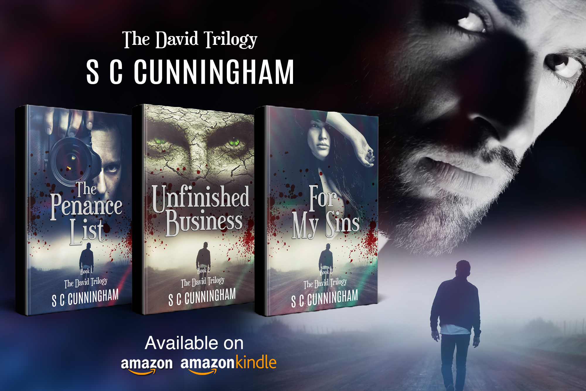 The David Trilogy by S C Cunningham, crime psycho rom thriller. The Penance List, Unfinished Business, For My Sins by Author SCCunningham.